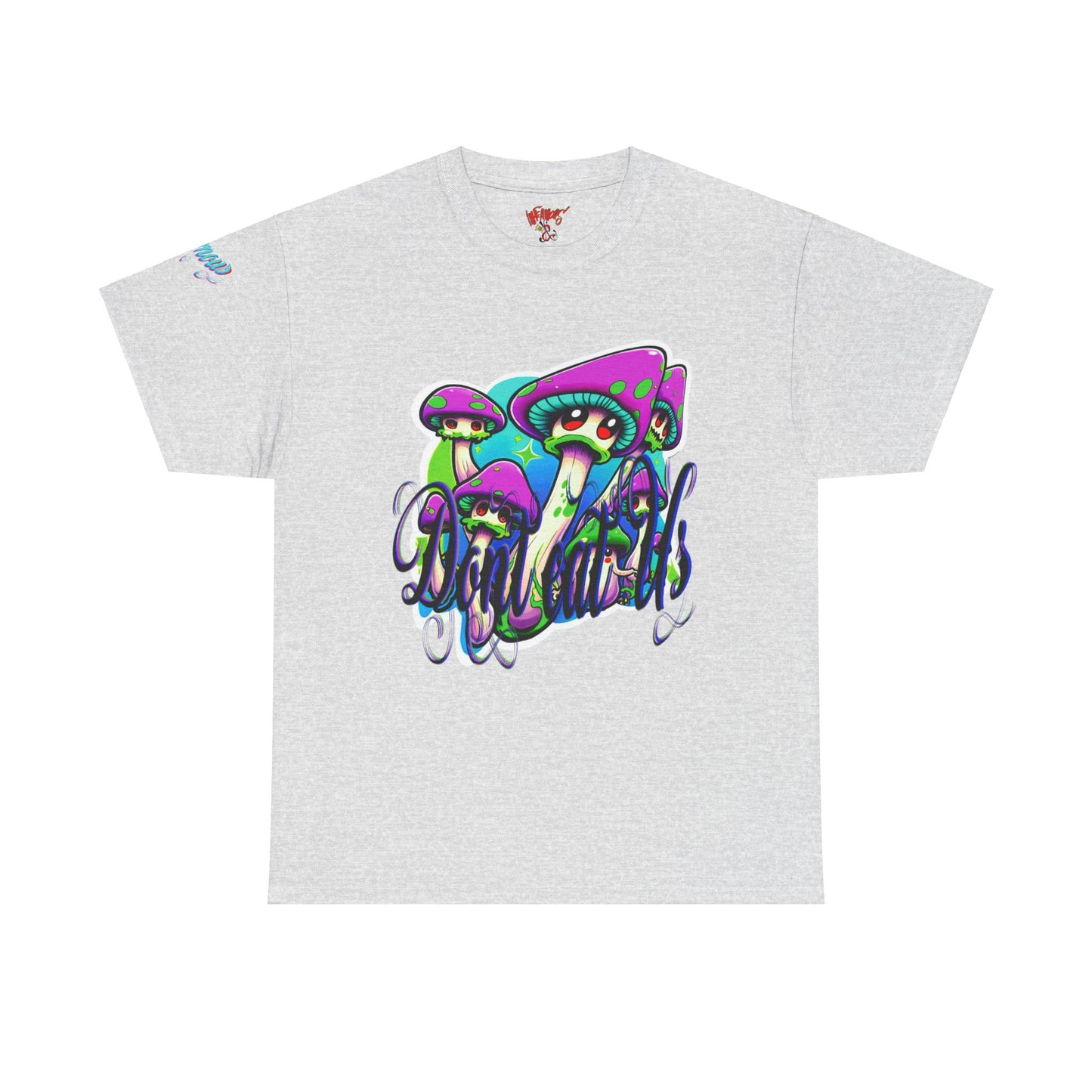 Premium Graphic T-shirt - Imfamous Don't Eat Me Magic Mushroom