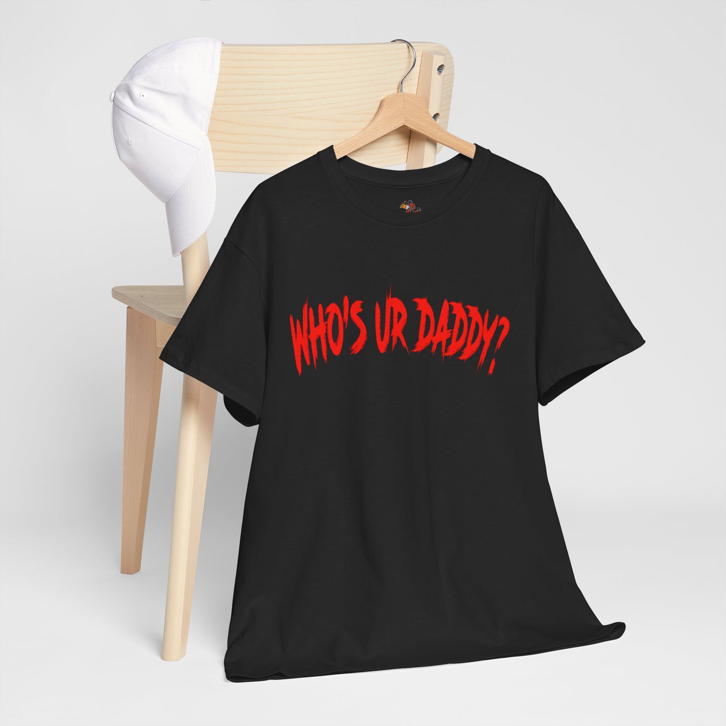 Funny Unisex Heavy Cotton Tee - 'WHO'S UR DADDY?'