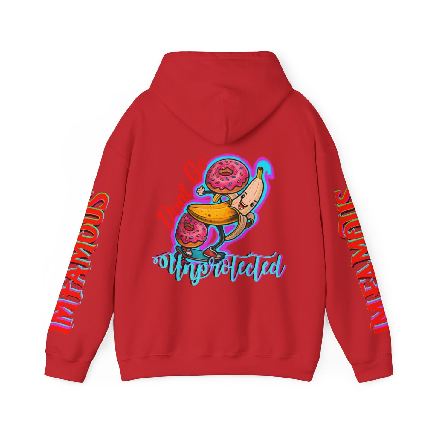 Premium Hooded Sweatshirt -Funny - Imfamous : Don't go unprotected lol