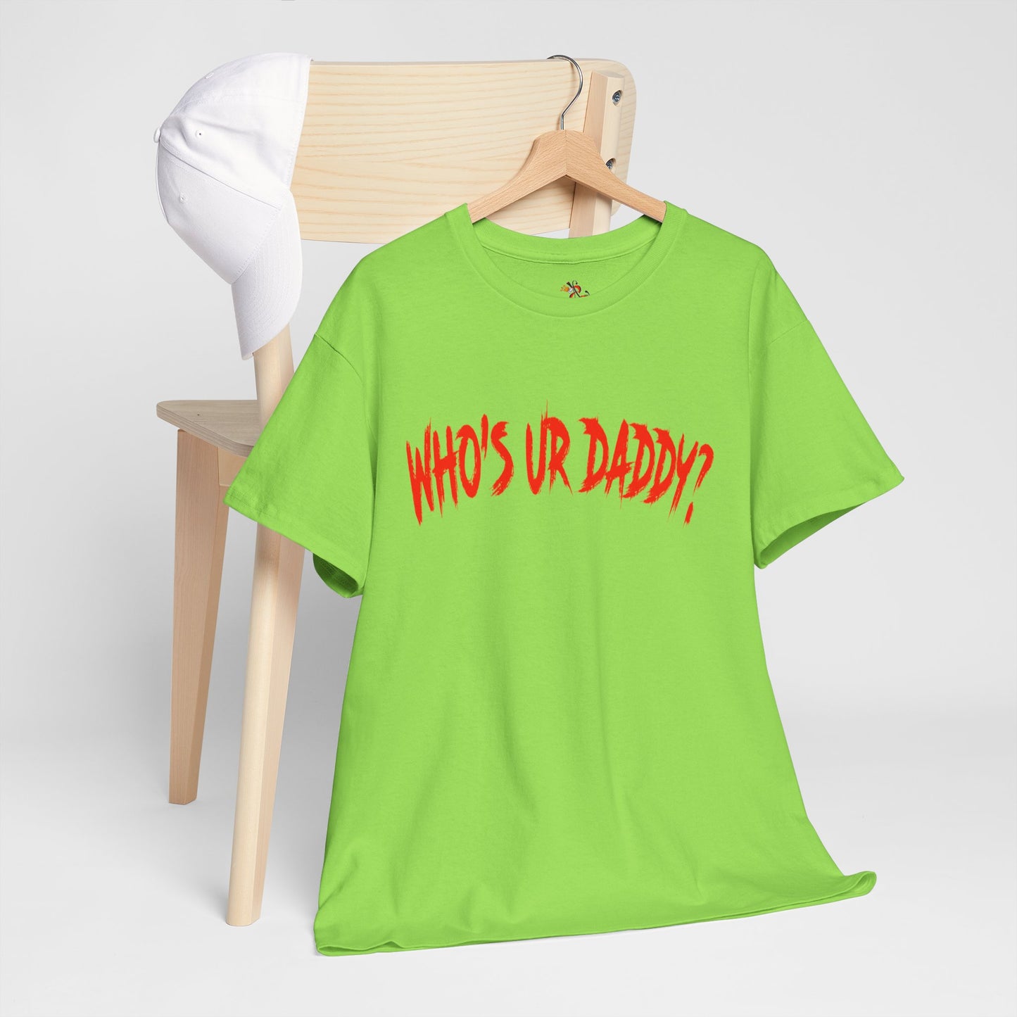 Funny Unisex Heavy Cotton Tee - 'WHO'S UR DADDY?'