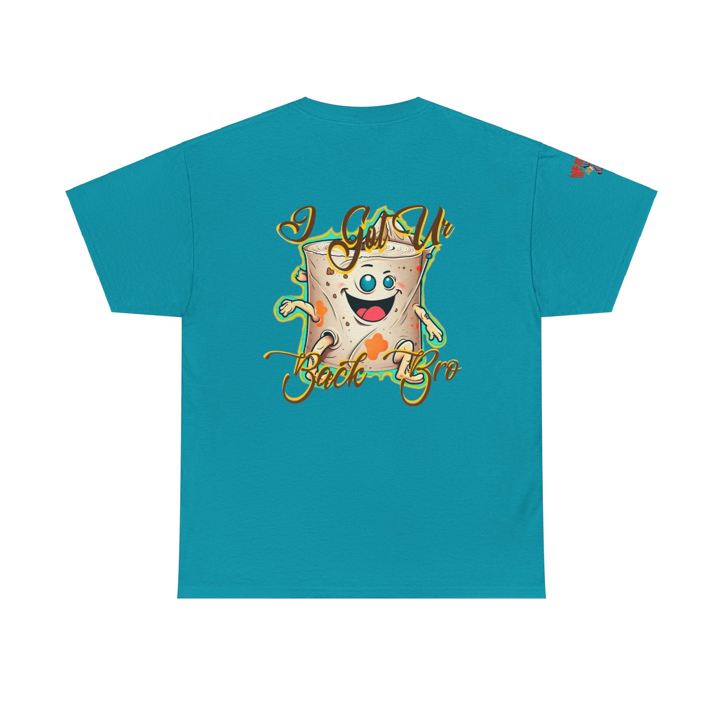 Premium graphic T-shirt - Imfamous Funny Toilet Paper “i got you back bro”