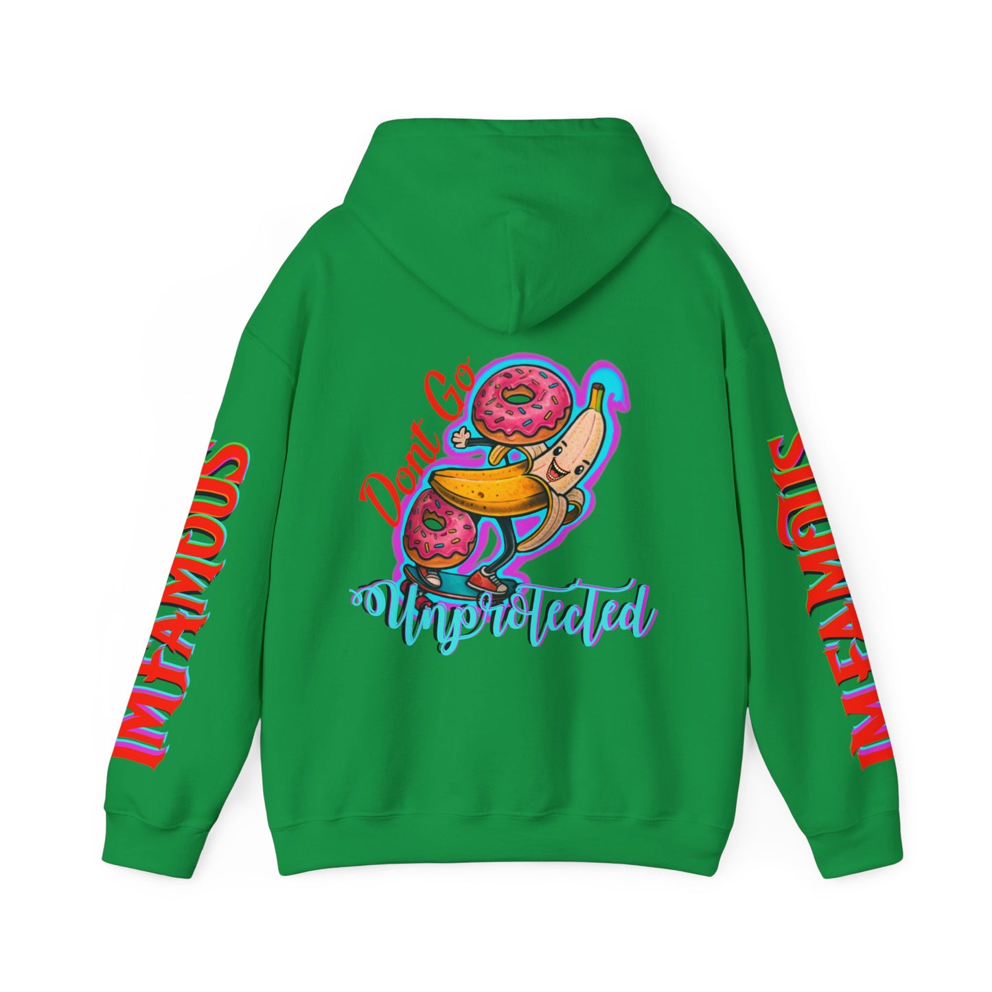 Premium Hooded Sweatshirt -Funny - Imfamous : Don't go unprotected lol
