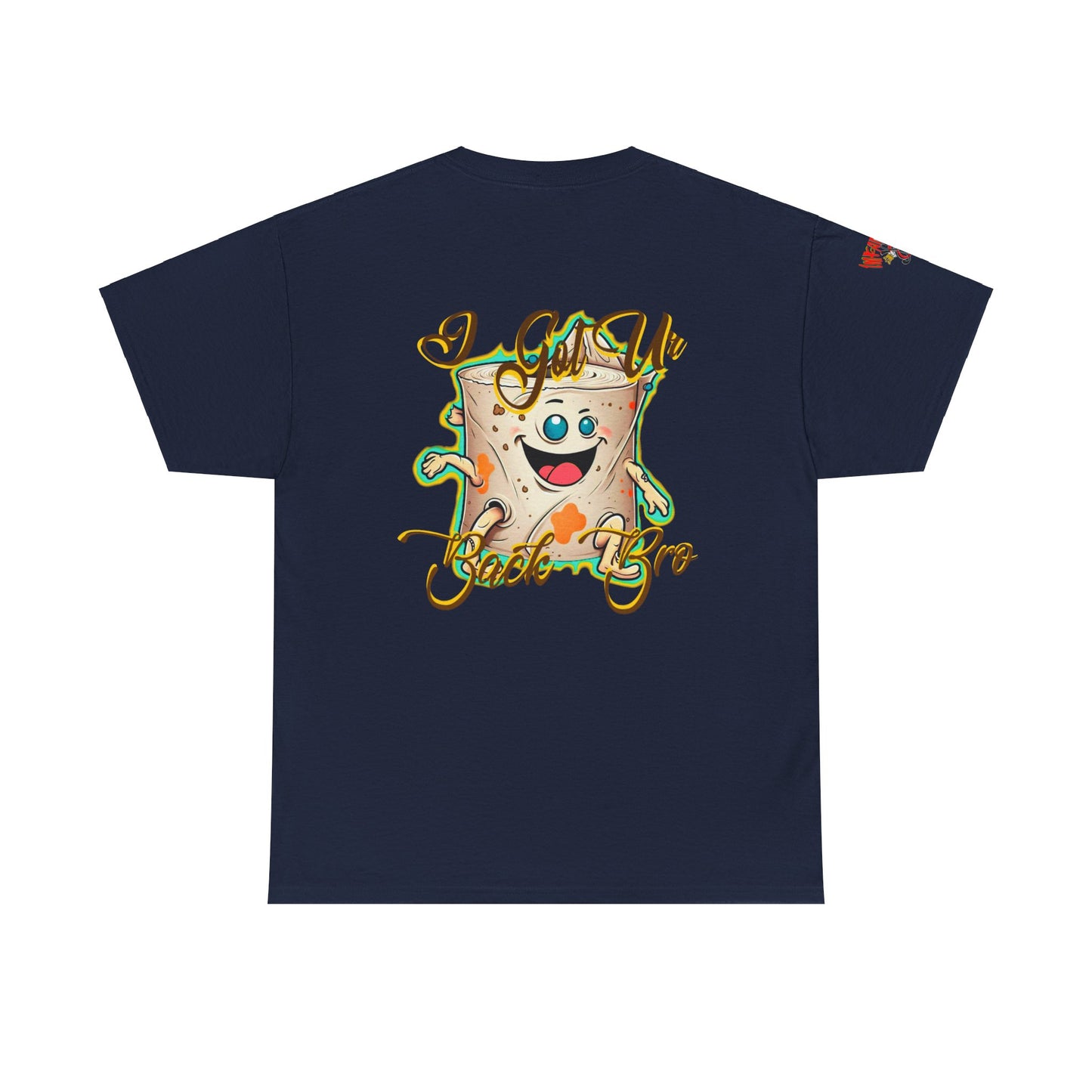 Premium graphic T-shirt - Imfamous Funny Toilet Paper “i got you back bro”