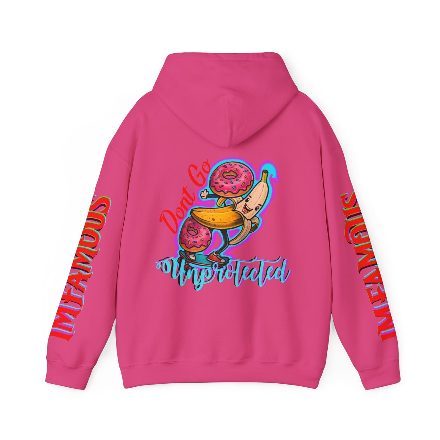 Premium Hooded Sweatshirt -Funny - Imfamous : Don't go unprotected lol