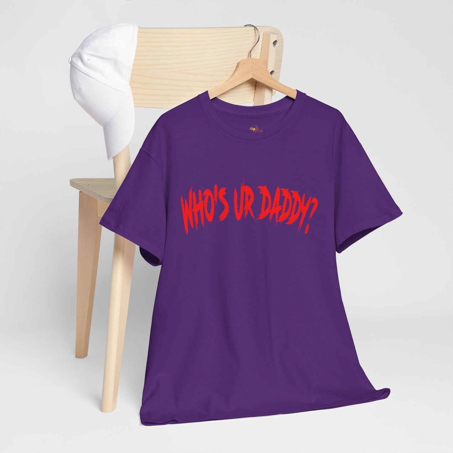 Funny Unisex Heavy Cotton Tee - 'WHO'S UR DADDY?'