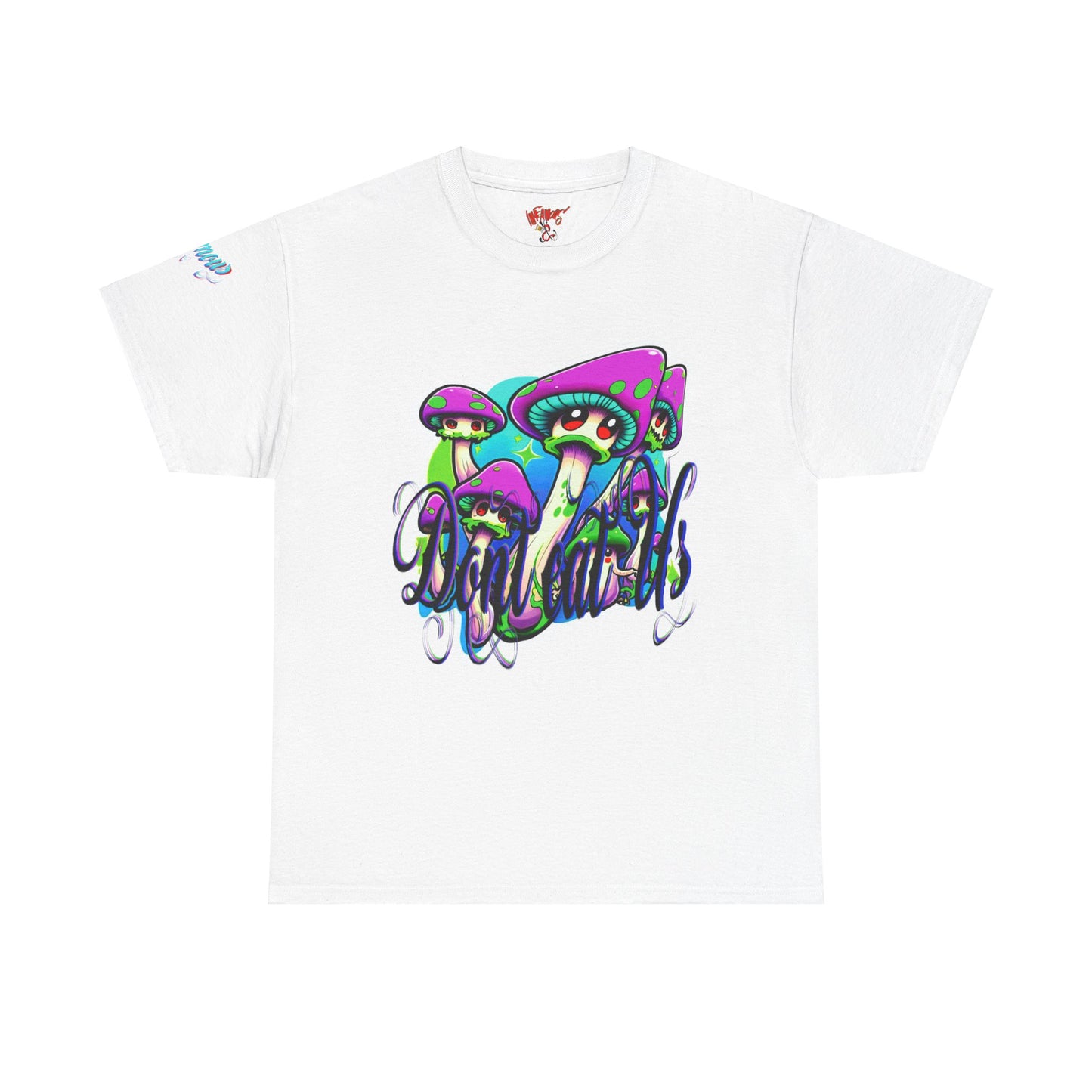 Premium Graphic T-shirt - Imfamous Don't Eat Me Magic Mushroom