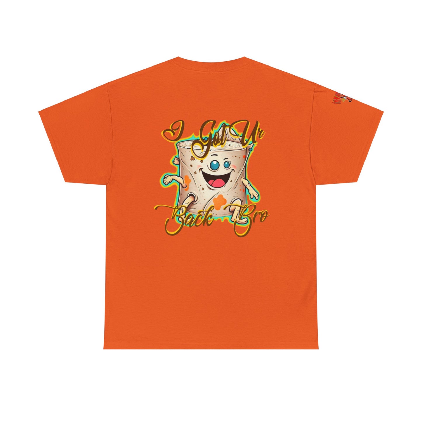 Premium graphic T-shirt - Imfamous Funny Toilet Paper “i got you back bro”