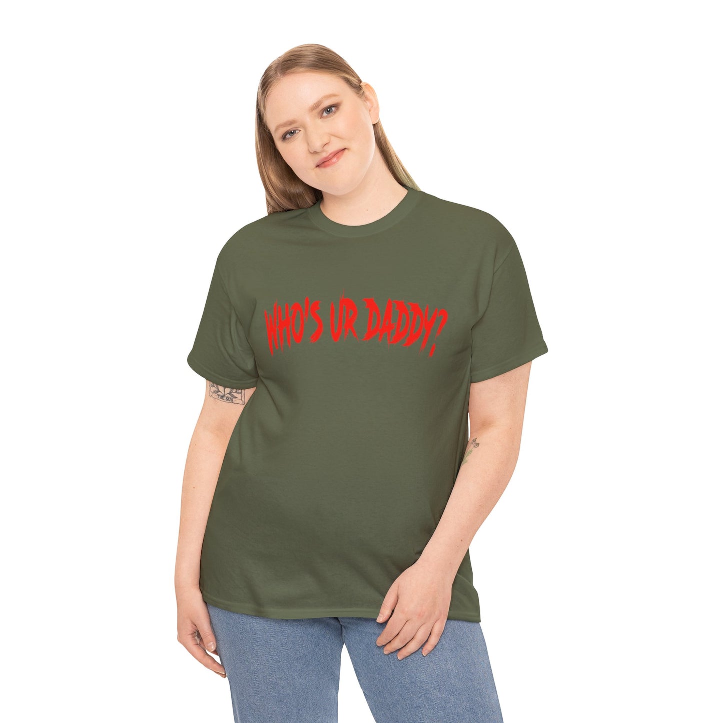 Funny Unisex Heavy Cotton Tee - 'WHO'S UR DADDY?'