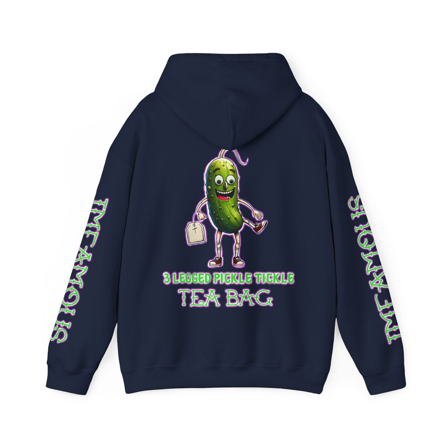 Premium Hooded Sweatshirt - Imfamous 3 Legged Pickle Tickle Tea Bag Design