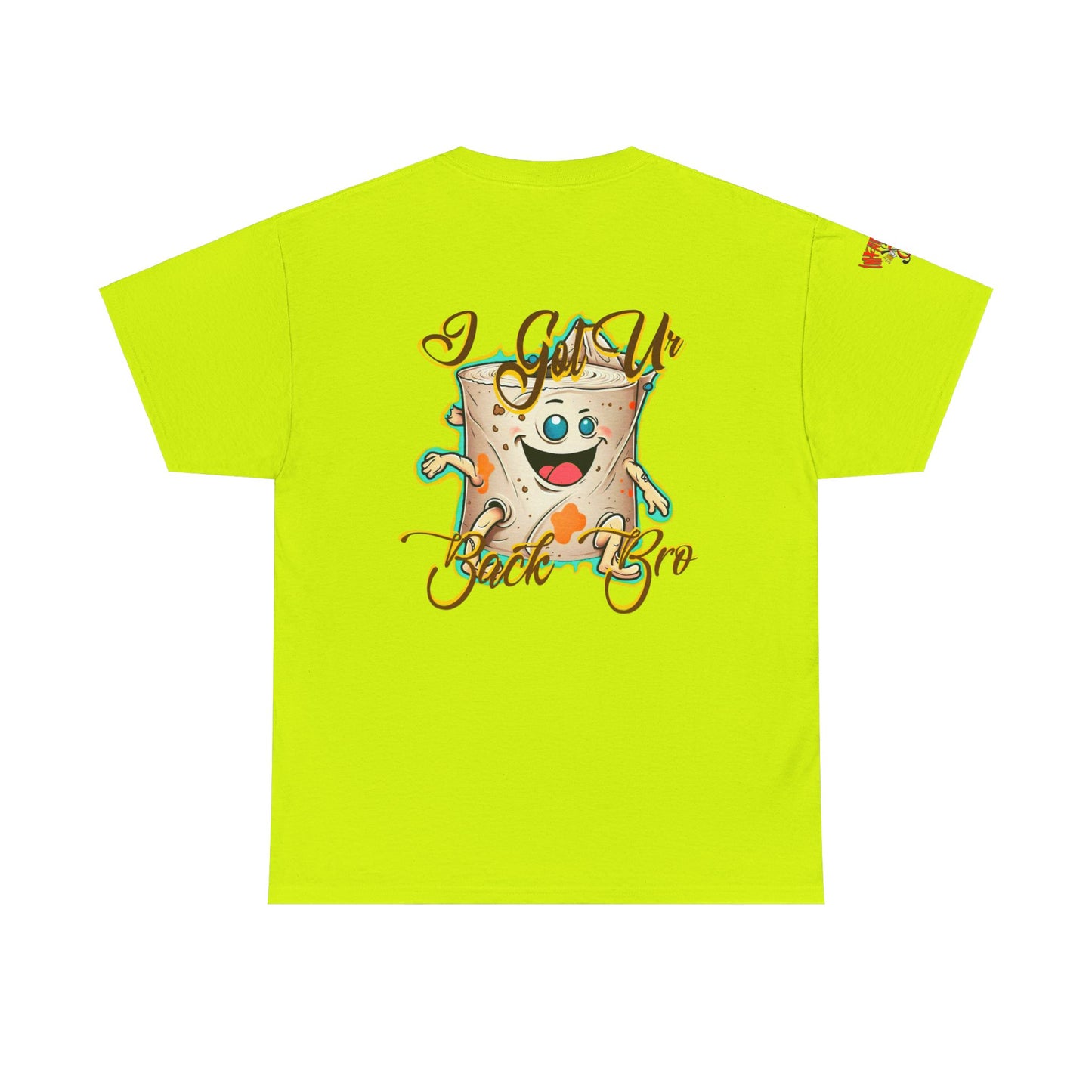 Premium graphic T-shirt - Imfamous Funny Toilet Paper “i got you back bro”