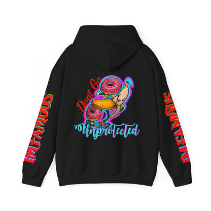 Premium Hooded Sweatshirt -Funny - Imfamous : Don't go unprotected lol