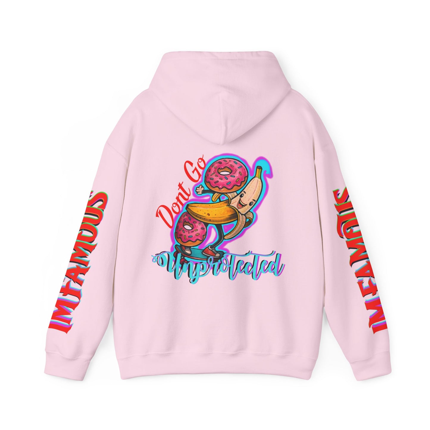 Premium Hooded Sweatshirt -Funny - Imfamous : Don't go unprotected lol