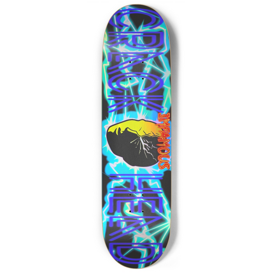 Imfamous Crackhead 9in Custom Skateboard